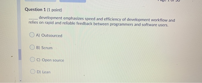 Question 1 (1 point) development emphasizes speed