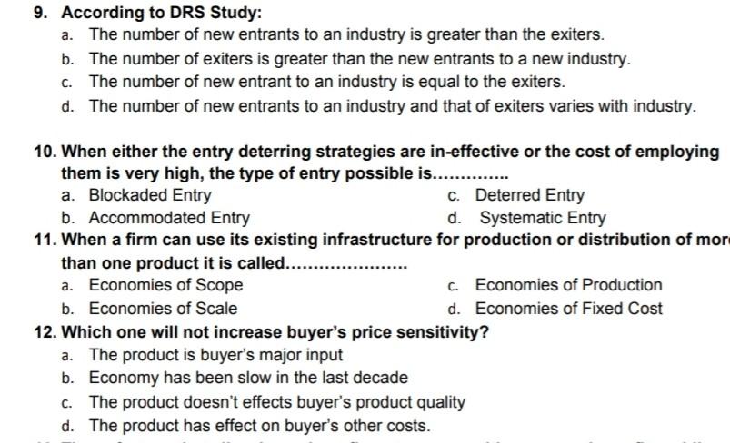 answer these mcqs 9. According to DRS Study: a.