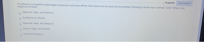 Question 1 The first and most basic stage in the