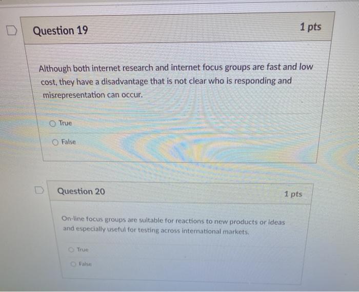 Question 19 1 pts Although both internet research