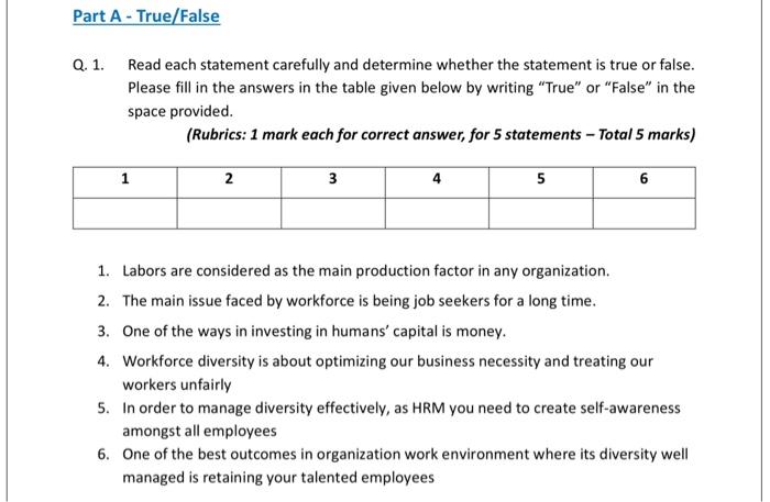 Part A - True/False Q. 1. Read each statement