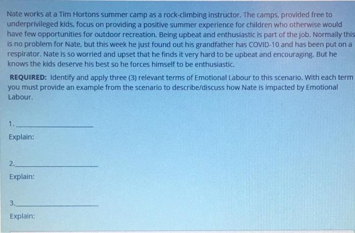 Nate works at a Tim Hortons summer camp as a