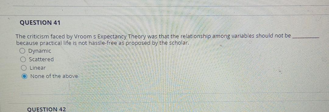 QUESTION 26 Loss of motivation is an overt form