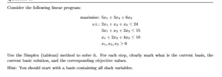 Consider the following linear program: maximize: