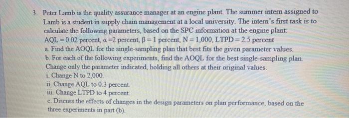 3. Peter Lamb is the quality assurance manager at