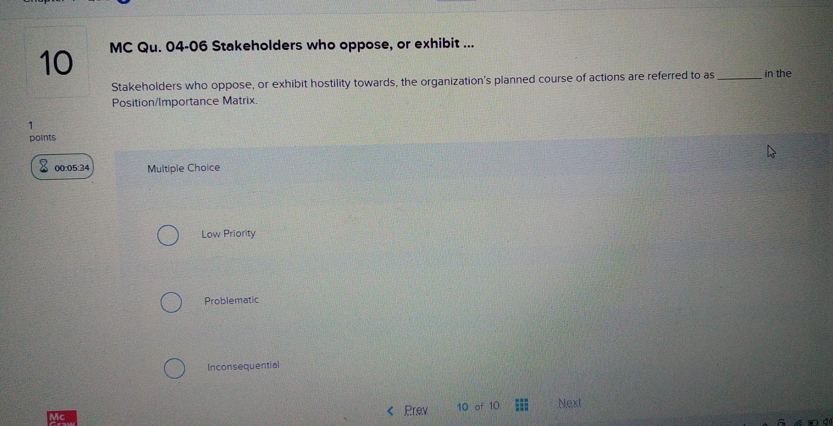 MC Qu. 04-06 Stakeholders who oppose, or exhibit