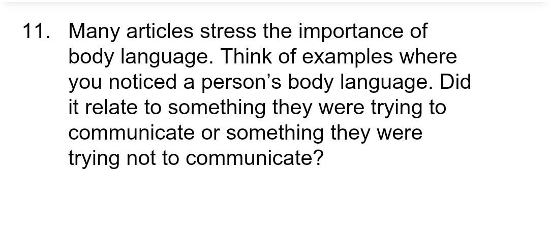 11. Many articles stress the importance of body