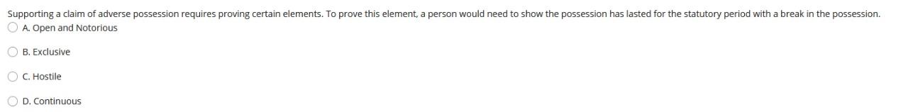 Supporting a claim of adverse possession requires