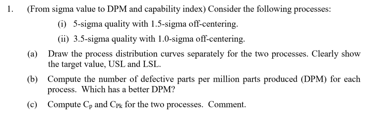 1. (From sigma value to DPM and capability index)