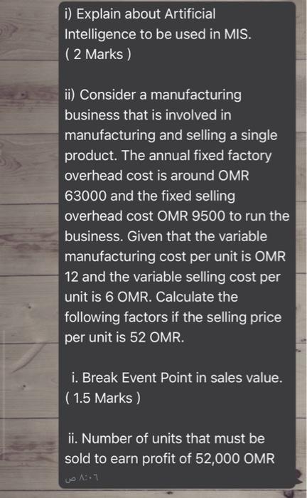 i) Explain about Artificial Intelligence to be