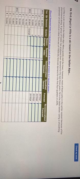 7 Check my work PA 15-6 (Algo) La Villa is a ski