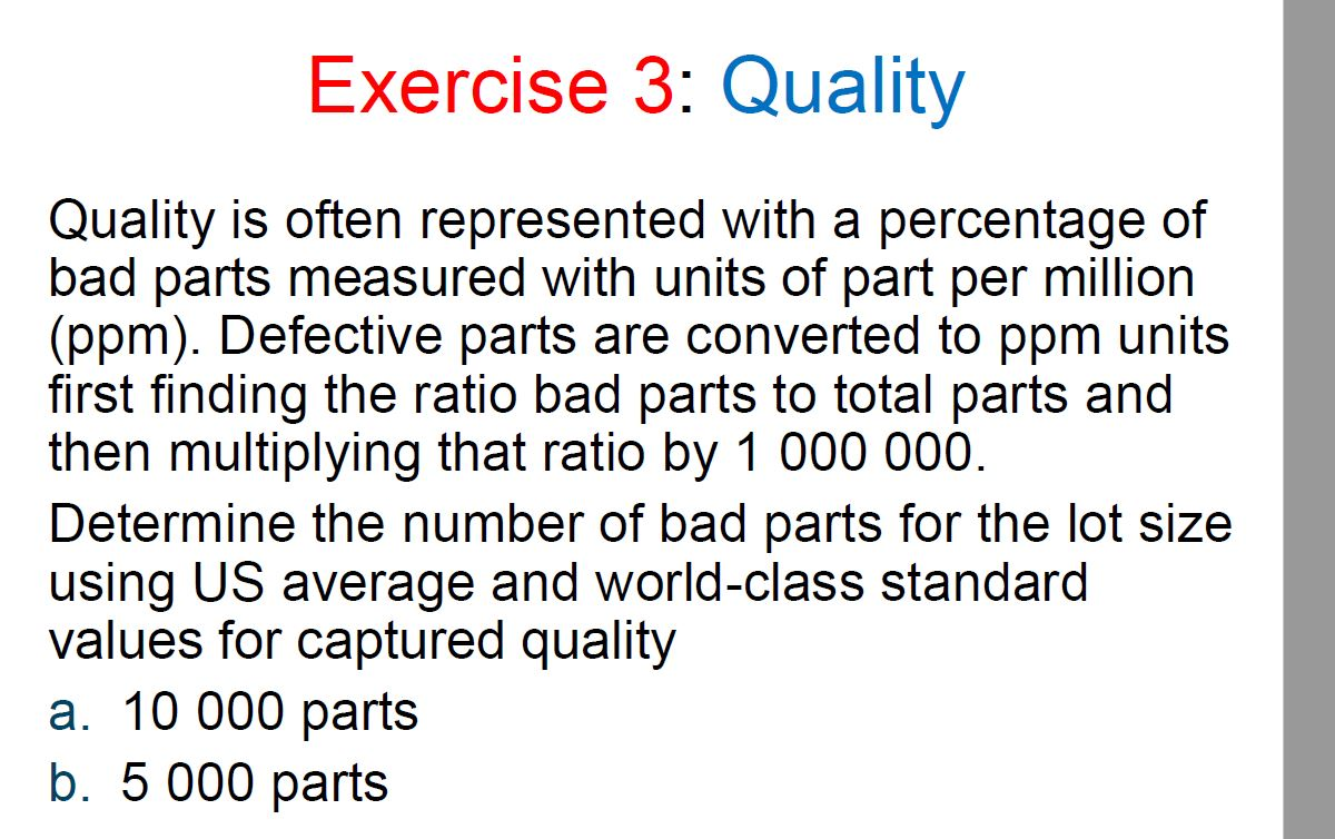 Exercise 3: Quality Quality is often represented