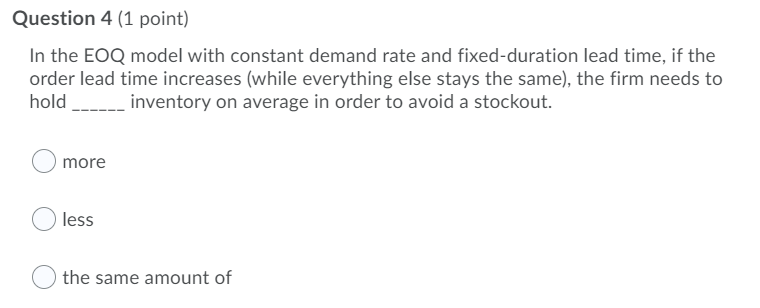 A firm uses the EOQ model to manage its inventory