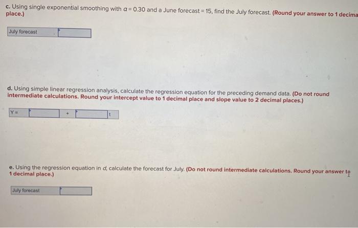 Historical demand for a product is: January