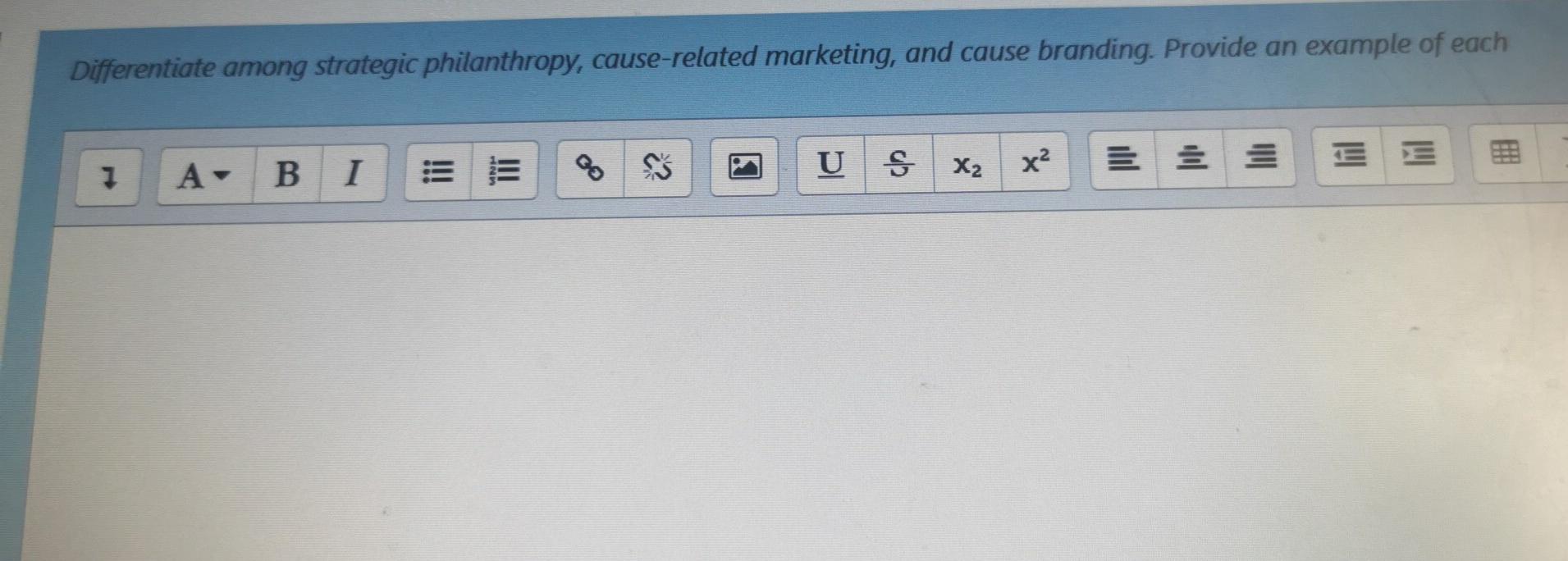 Short answer please Differentiate among strategic