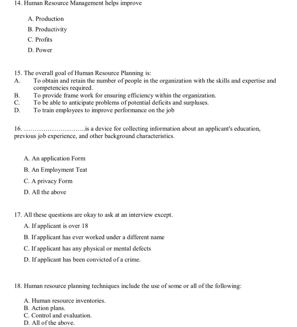 14. Human Resource Management helps improve A.