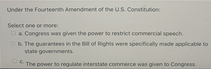 Under the Fourteenth Amendment of the U.S.
