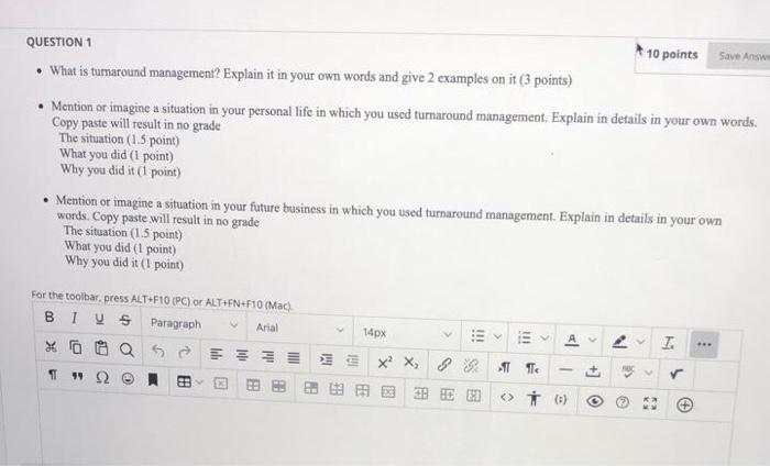 10 points Save Answ QUESTION 1 What is turnaround