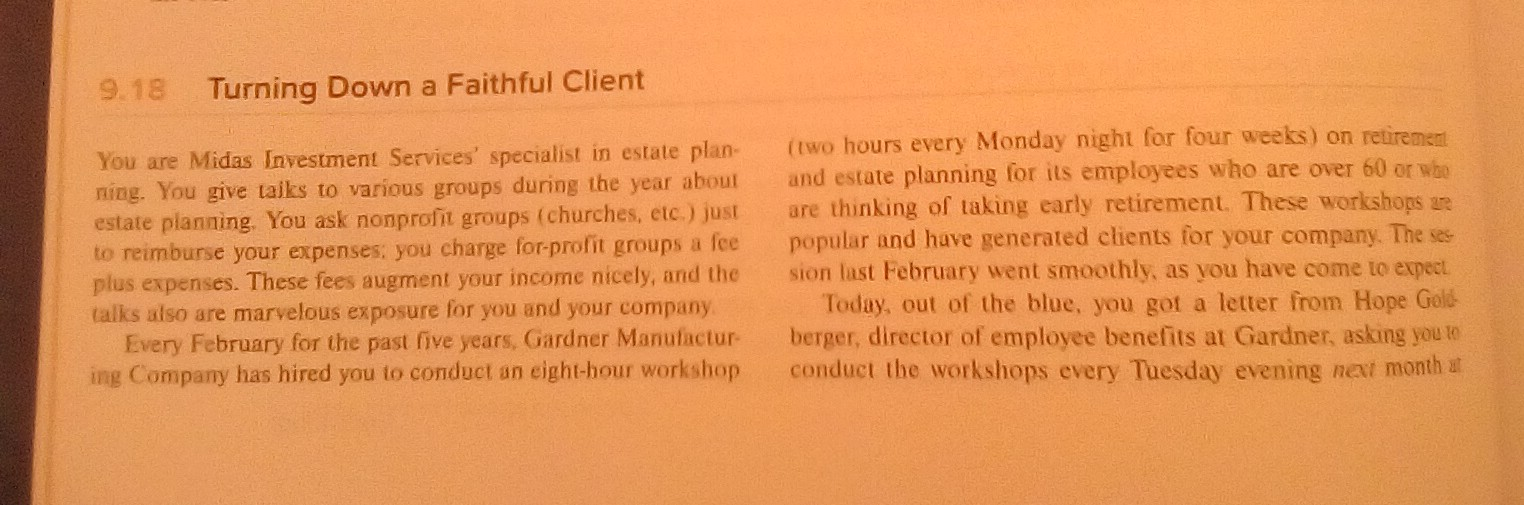 9.18 Turning Down a Faithful Client You are Midas