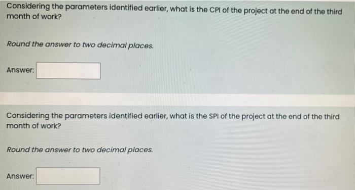 Your IT company is working on a four-month