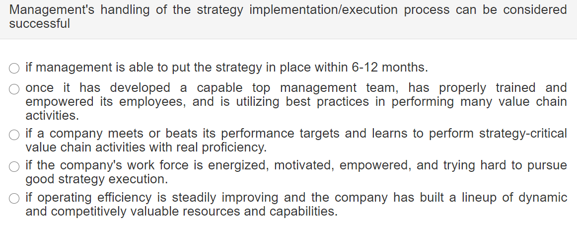 Management's handling of the strategy