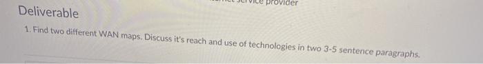provider Deliverable 1. Find two different WAN