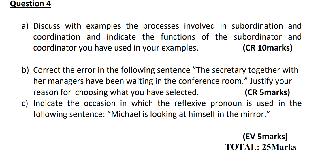 Question 4 a) Discuss with examples the processes