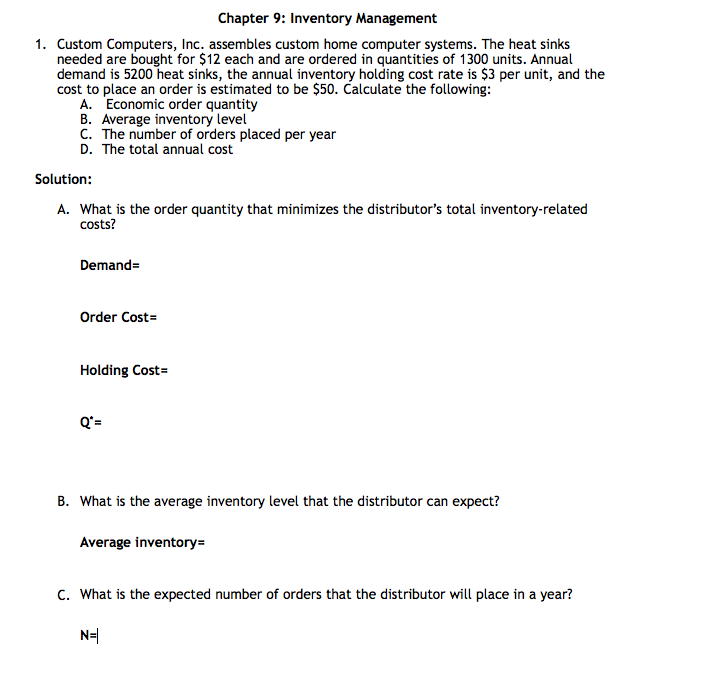 Chapter 9: Inventory Management 1. Custom