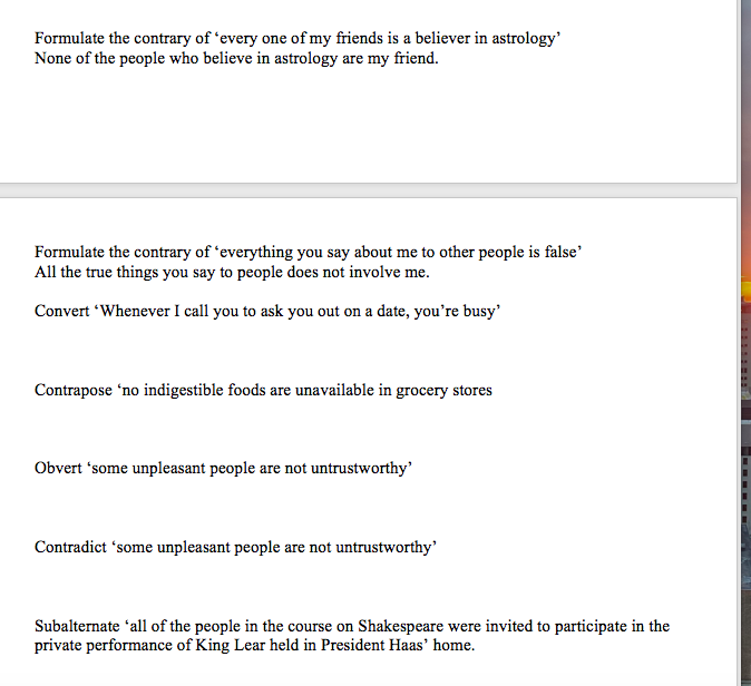 Formulate the contrary of 'every one of my