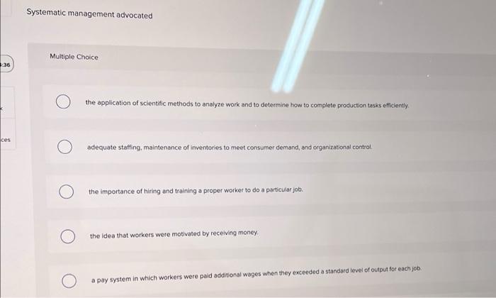 Systematic management advocated Multiple Choice