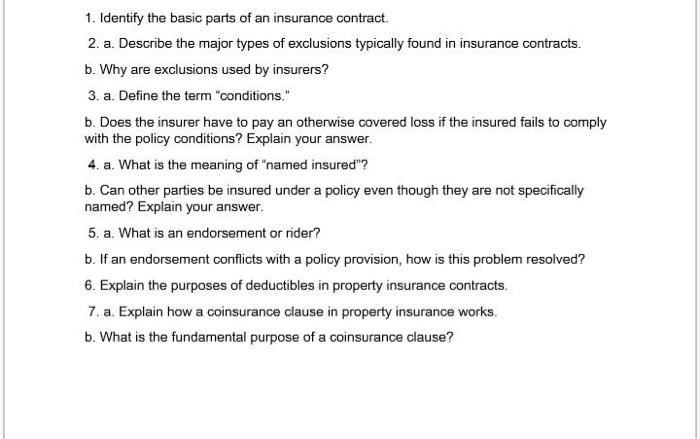 1. Identify the basic parts of an insurance