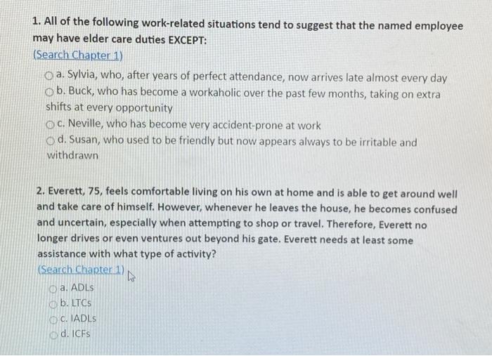 1. All of the following work-related situations