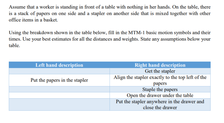 Assume that a worker is standing in front of a