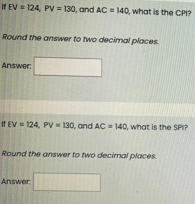 During a project, earned value analysis is