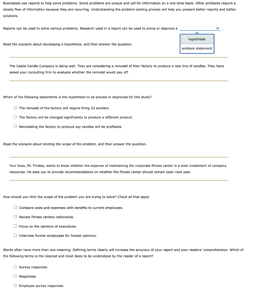 Businesses use reports to help solve problems.