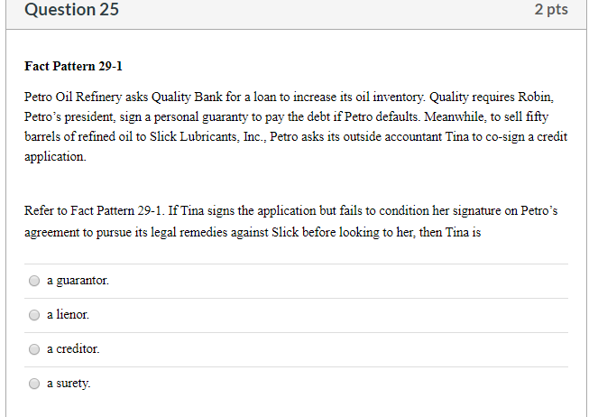 Question 25 2 pts Fact Pattern 29-1 Petro Oil