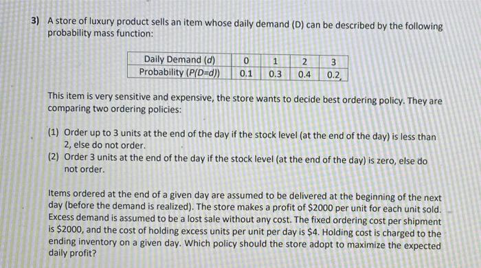 3) A store of luxury product sells an item whose