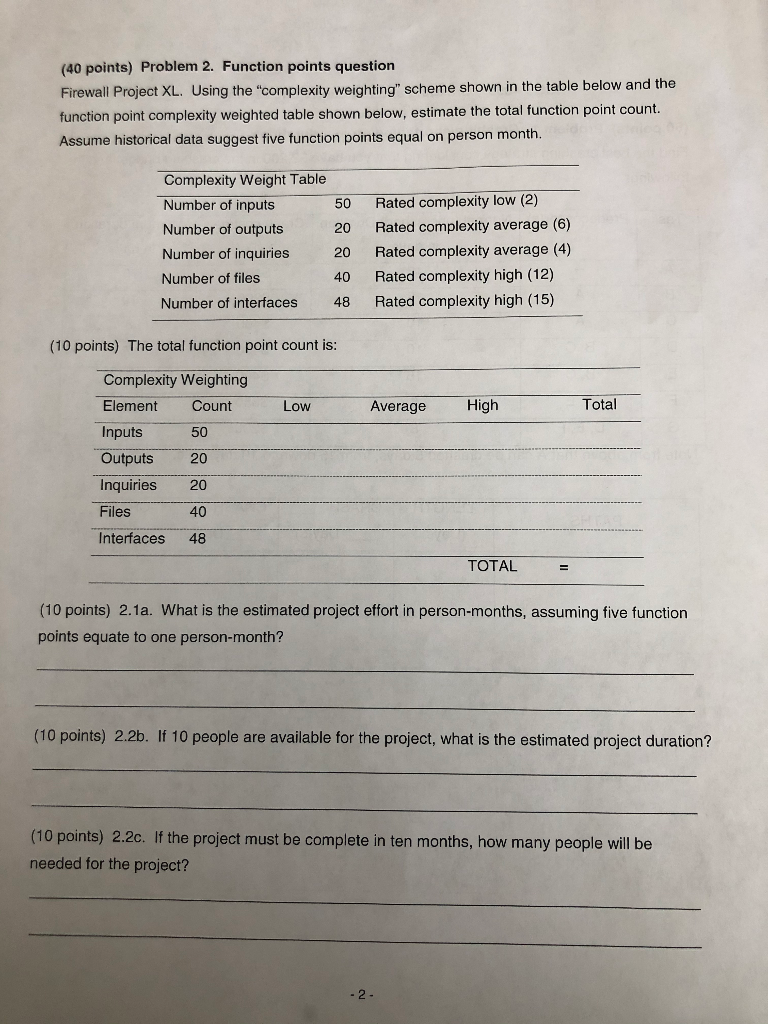 (40 points) Problem 2. Function points question