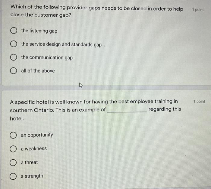 Which of the following provider gaps needs to be