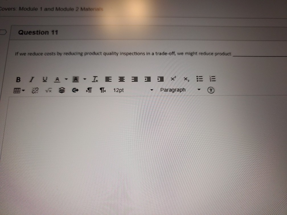 Covers Module 1 and Module 2 Materials > Question