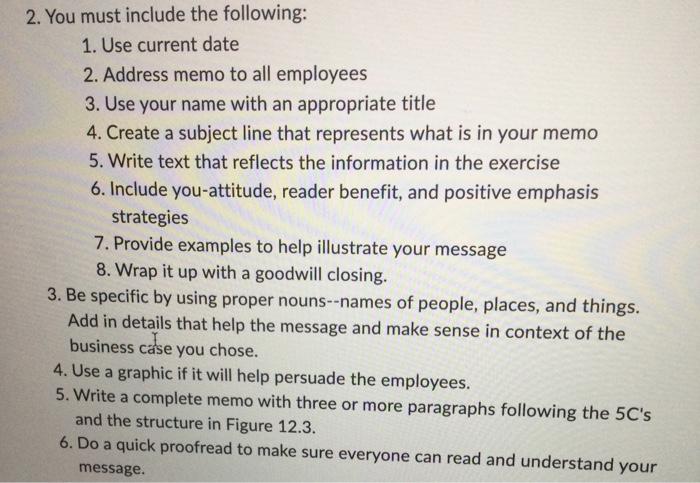 2. You must include the following: 1. Use current