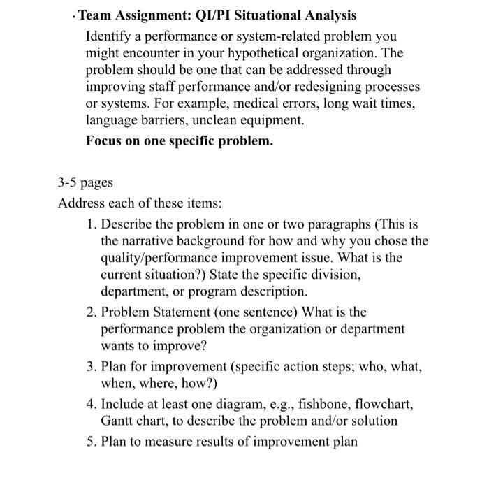 - Team Assignment: QI/PI Situational Analysis