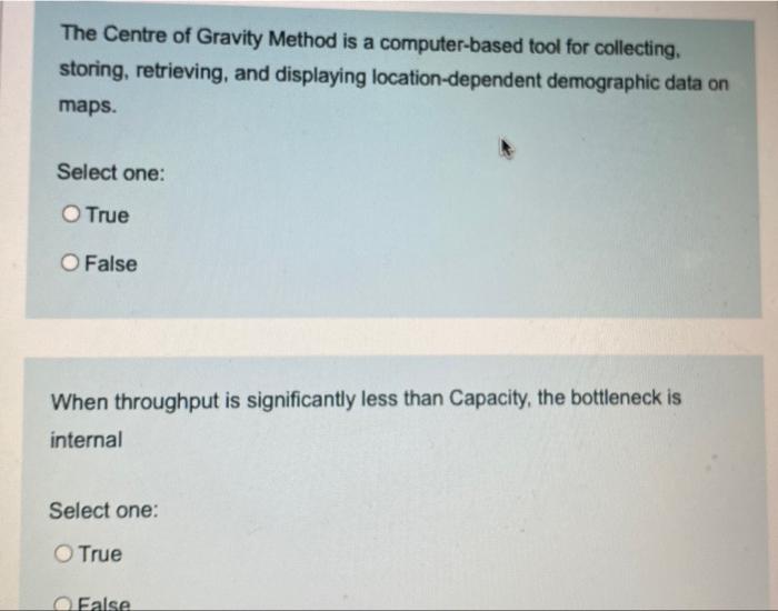 2/3 The Centre of Gravity Method is a