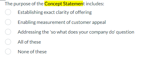 The purpose of the Concept Statement includes:
