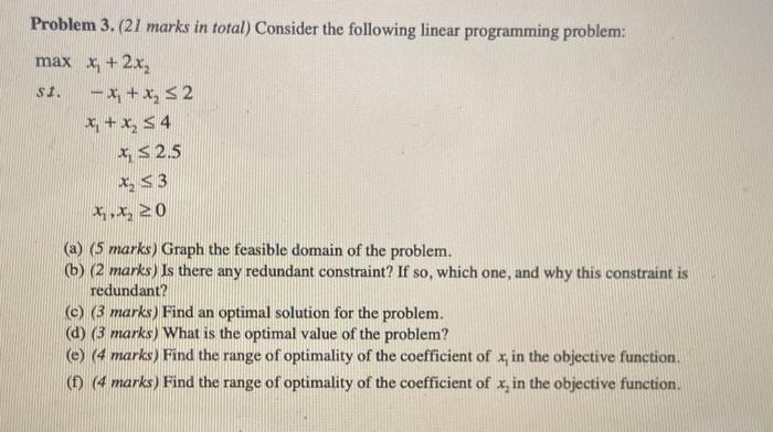 Problem 3. (21 marks in total) Consider the