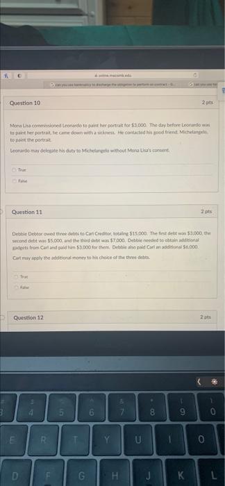 Question 10 2 pts Mona Lisa comissione Leonard