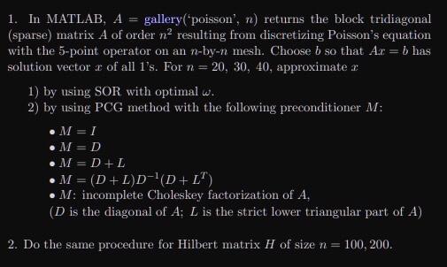1. In MATLAB, A gallery(