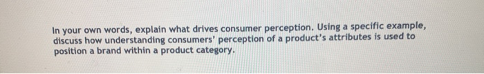 response needs to be 250 words In your own words,