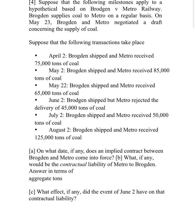 [4] Suppose that the following milestones apply