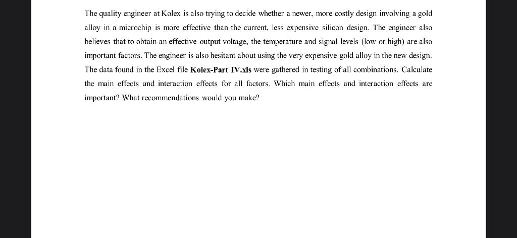 The quality engineer at Kolex is also trying to
